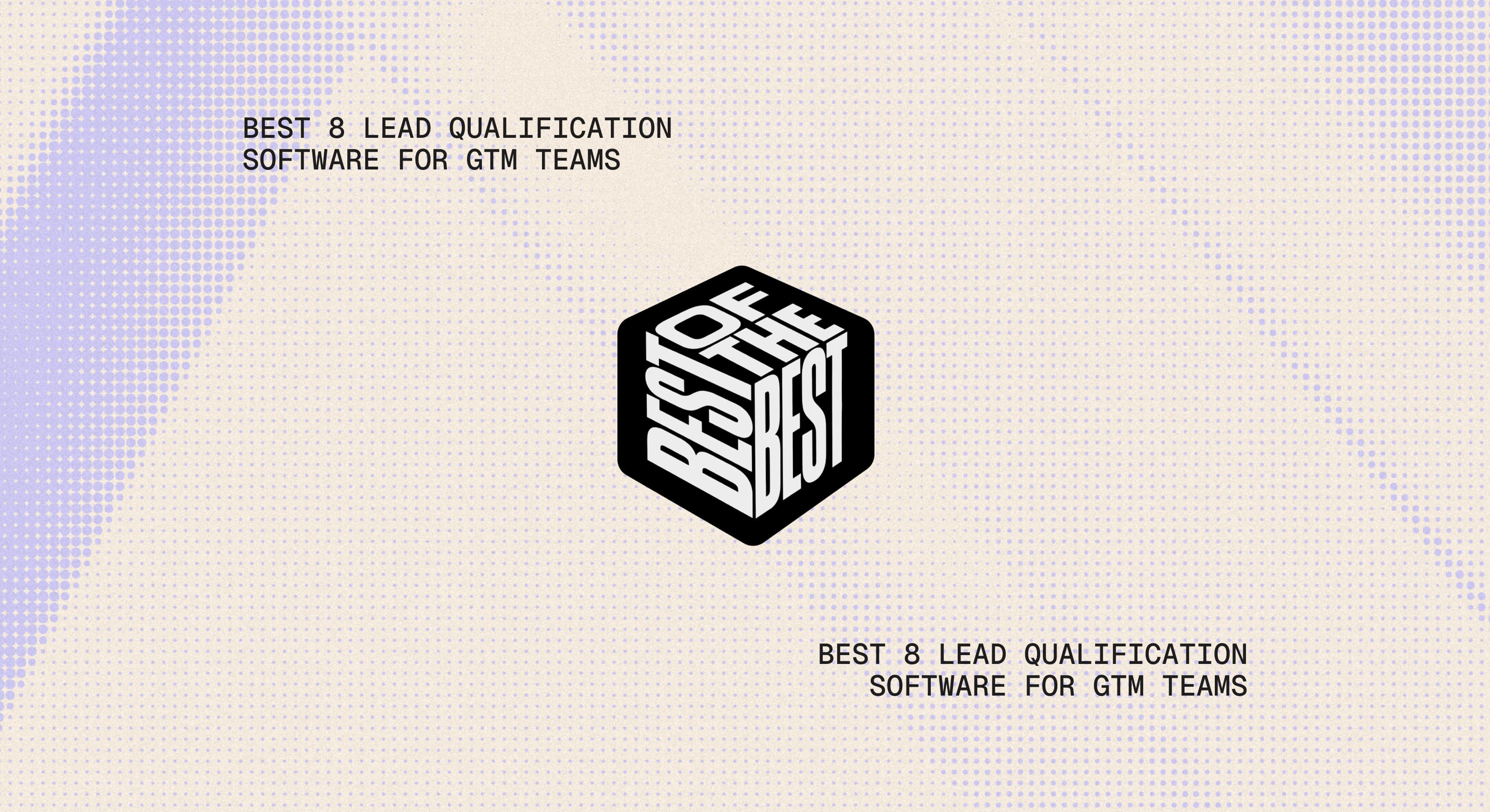 graphic that represents the best lead qualification software for GTM teams